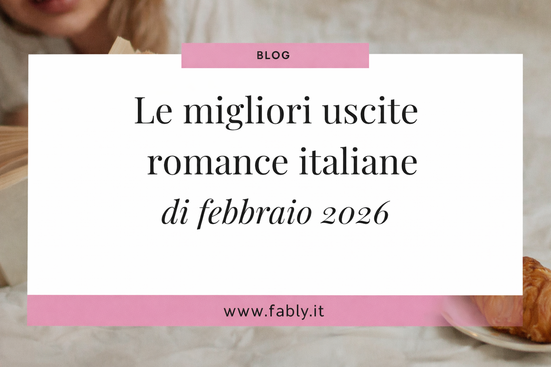 Le migliori uscite romance italiane di febbraio 2026