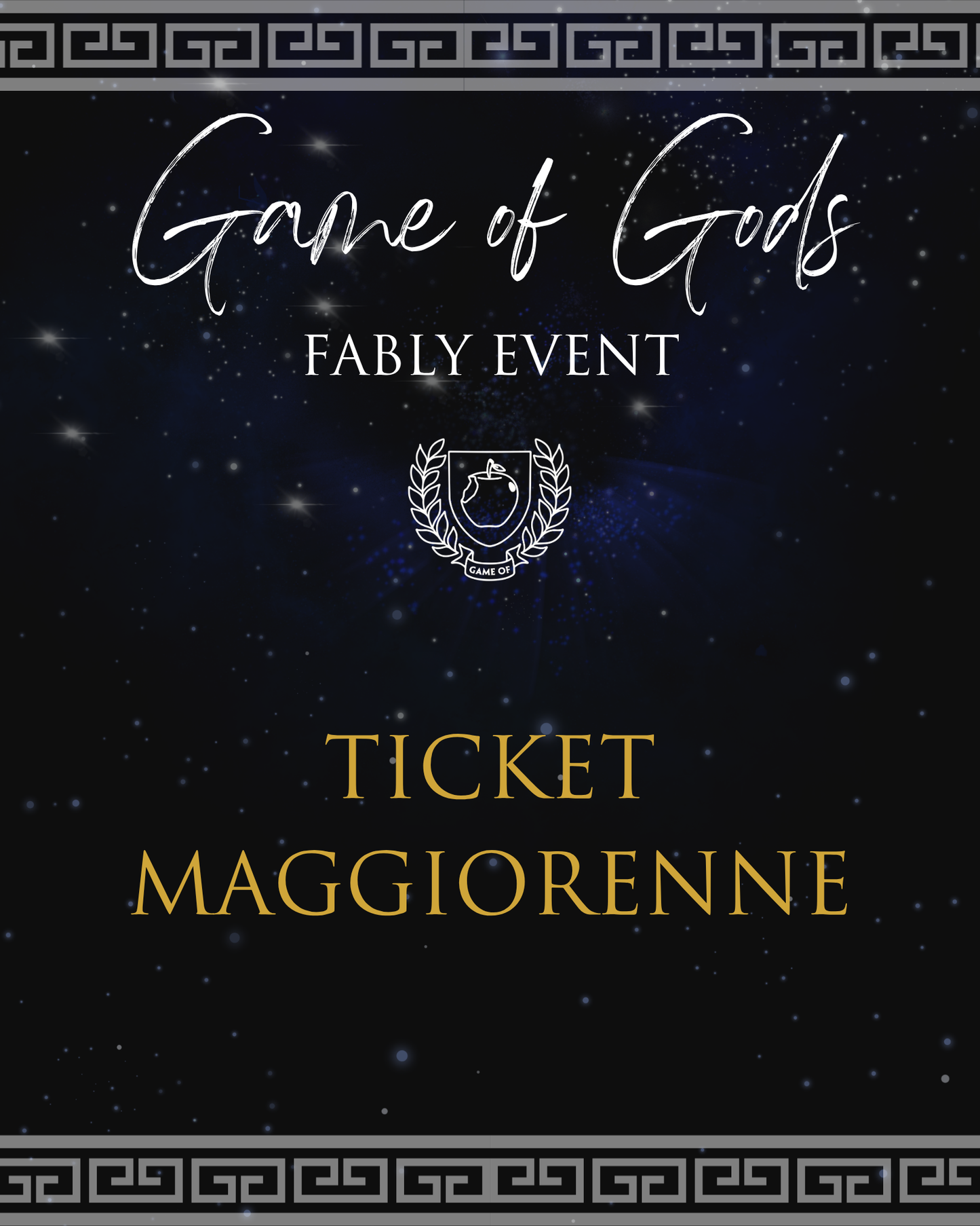 Game Of - The Fably Event - Biglietto Maggiorenne