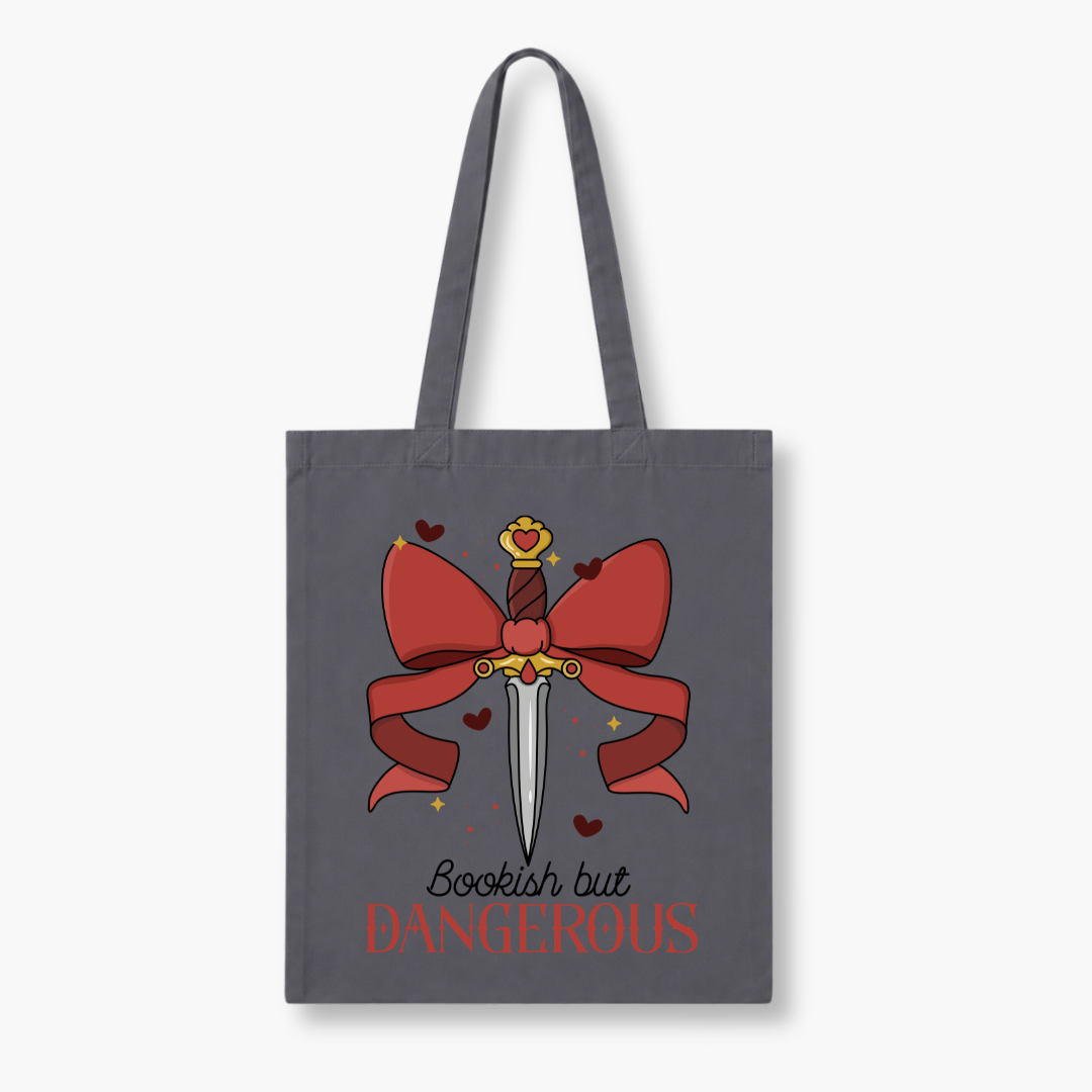 Tote Bag- Bookish But Dangerous
