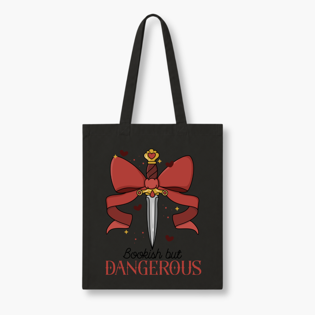 Tote Bag- Bookish But Dangerous