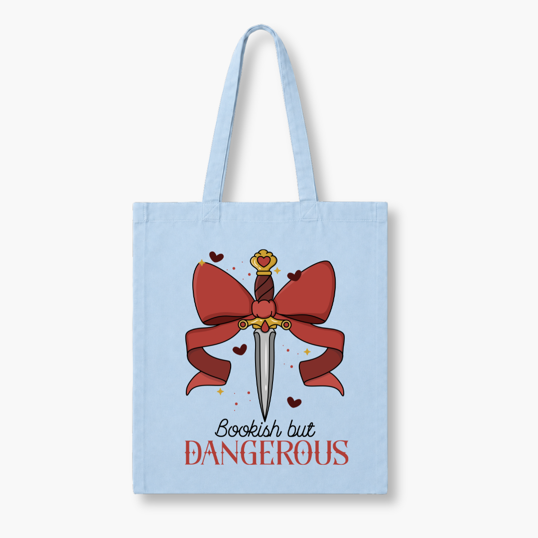 Tote Bag- Bookish But Dangerous