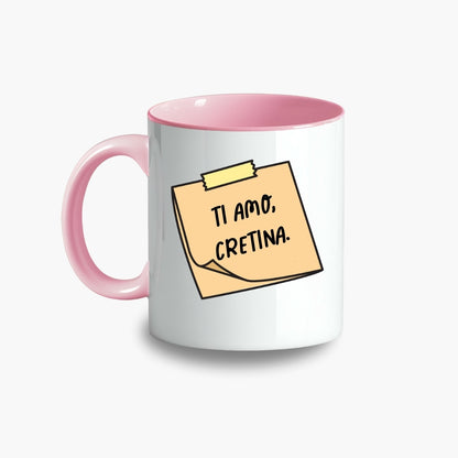 Mug Ti Amo Cretin* - LMLM Official Licensed Merch