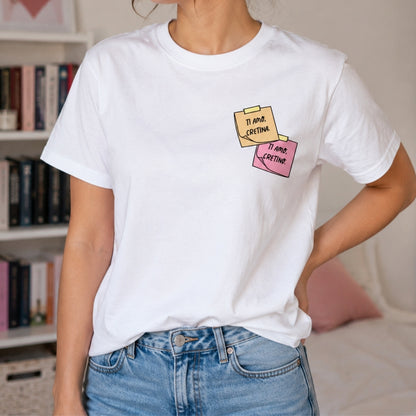 T-Shirt LMLM - Ti Amo Cretin*