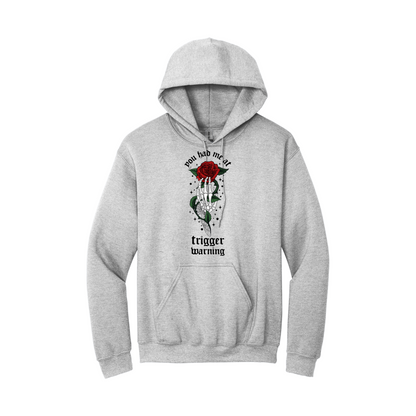 Hoodie - Trigger Warning