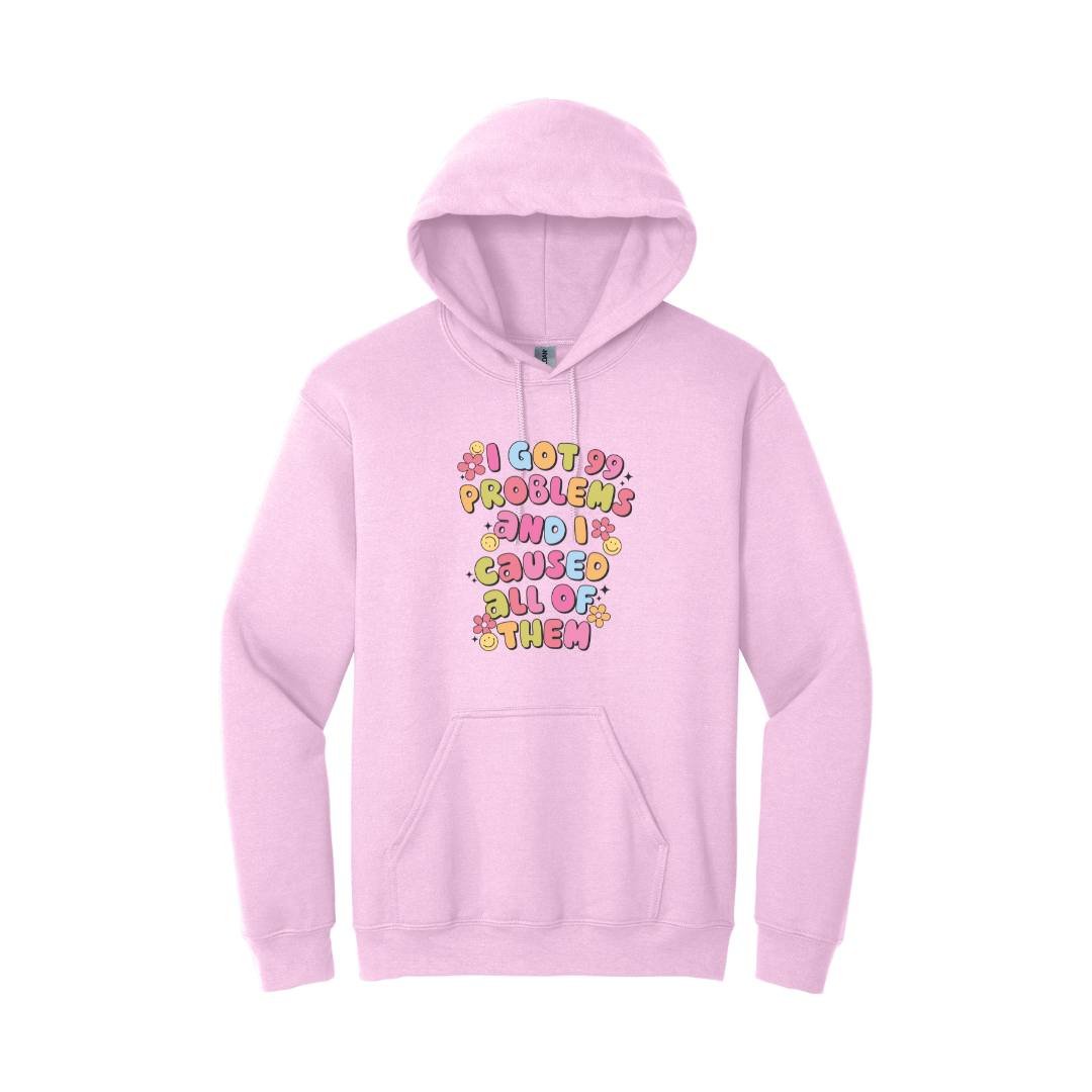 I Got 99 Problems Hoodie