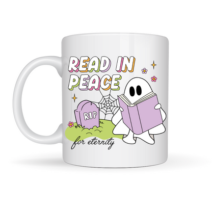 Ceramic mug 300 ml - Read in Peace For Eternity